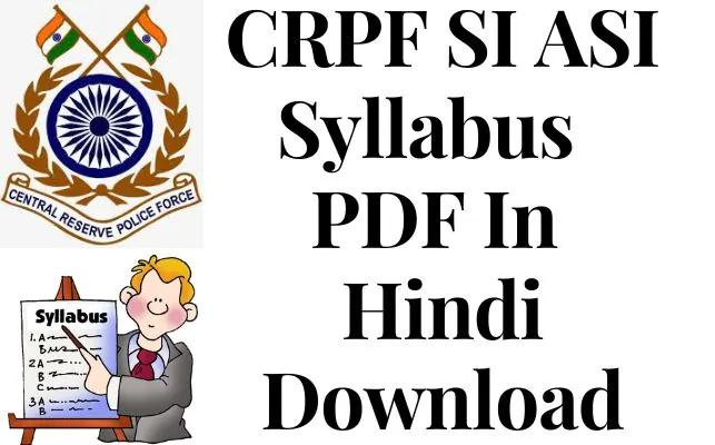 CRPF SI ASI Syllabus 2023 PDF In Hindi Download