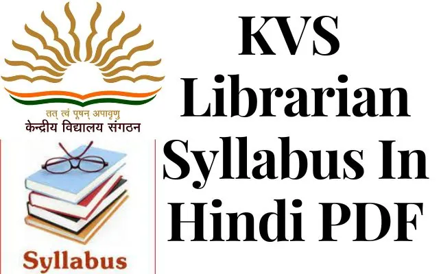 KVS Librarian Syllabus 2023 In Hindi PDF