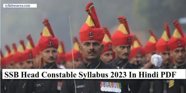 SSB Head Constable Syllabus 2023 In Hindi PDF Download